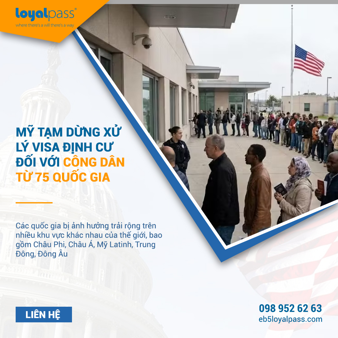 Mỹ tạm dừng xử lý visa định cư đối với công dân từ 75 quốc gia