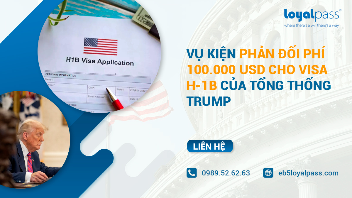 Vụ kiện liên quan đến phí 100.000 USD cho visa H-1B của Trump